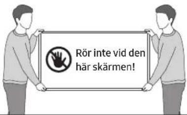 Rör inte vid den här skärmen!