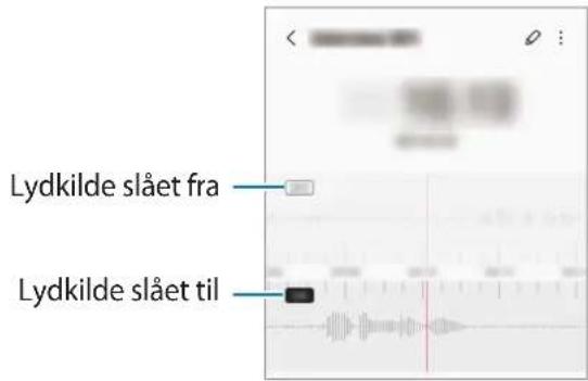 Lydkilde slået fra Lydkilde slået til