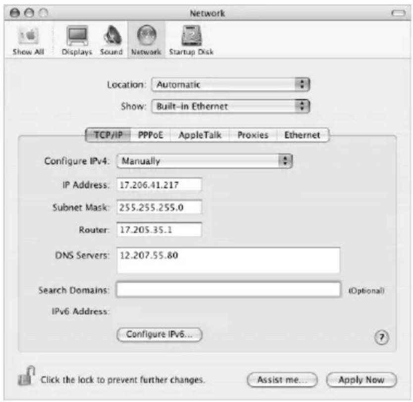 Network Show All Displays Sound Network Startup Disk Location:Automatic Show:Built-in Ethernet TCP/IP PPPoE AppleTalk Proxies Ethernet Configure IPv4: Manually IP Address: 17.206.41.217 Subnet Mask: 255.255.255.0 Router: 17.205.35.1 DNS Servers: 12.207.55.80 Search Domains: (Optional) IPv6 Address: Configure IPv6... Click the lock to prevent further changes. Assist me... Apply Now