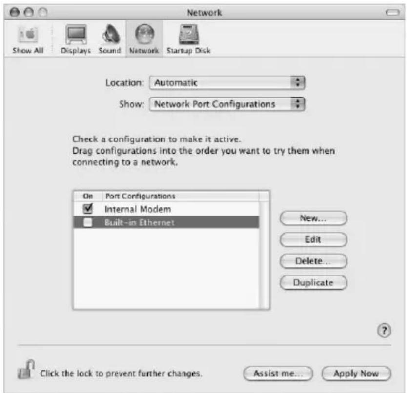 Network Show All Displays Sound Network Startup Disk Location:Automatic Show:Network Port Configurations Check a configuration to make it active. Drag configurations into the order you want to try them when connecting to a network. On Port Configurations ✓ Internal Modem □ Built-in Ethernet New... Edit Delete... Duplicate Click the lock to prevent further changes. Assist me... Apply Now