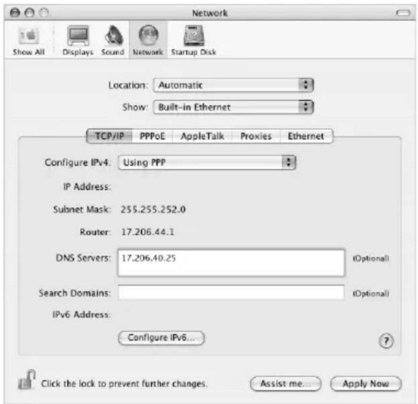 Network Show All Displays Sound Network Startup Disk Location:Automatic Show:Built-in Ethernet TCP/IP PPPoE AppleTalk Proxies Ethernet Configure IPv4:Using PPP IP Address: Subnet Mask:255.255.252.0 Router:17.206.44.1 DNS Servers:17.206.40.25(Optional) Search Domains: IPv6 Address: Configure IPv6... Click the lock to prevent further changes. Assist me... Apply Now