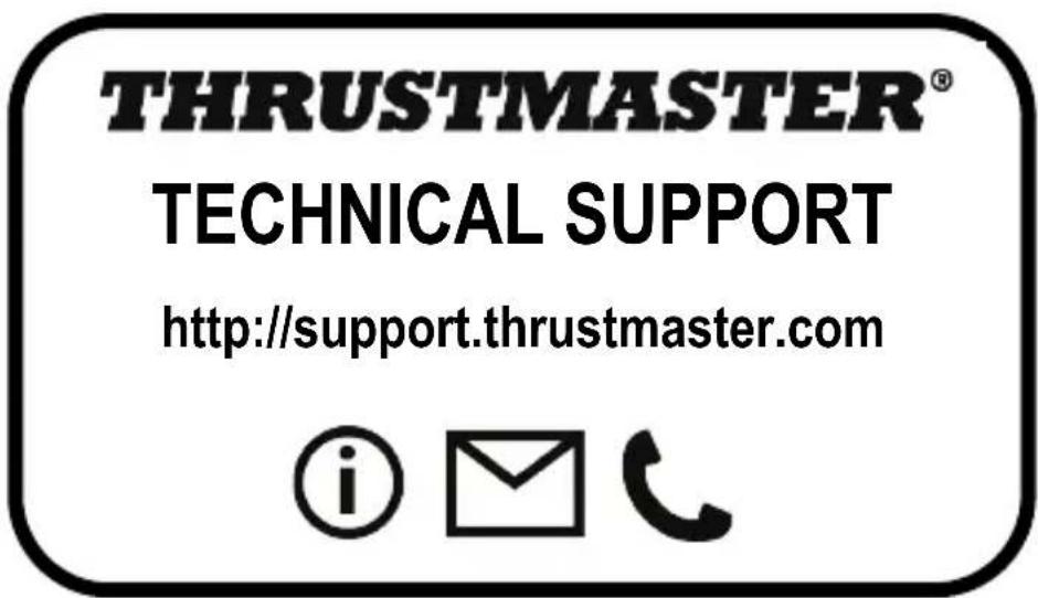 THRUSTMASTER® TECHNICAL SUPPORT http://support.thrustmaster.com © email telephone