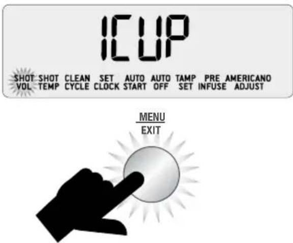 ICUP SHOT: SHOT CLEAN SET AUTO AUTO TAMP PRE AMERICANO VOL: TEMP CYCLE CLOCK START OFF SET INFUSE ADJUST MENU EXIT