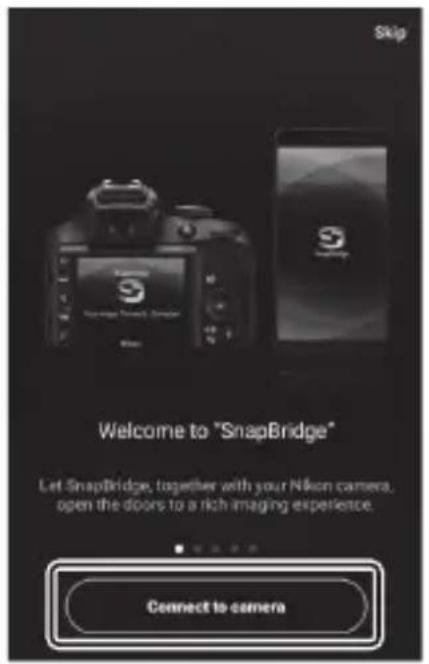NIKON Z 5 - อุปกรณ์ Android: เข้าใช้แอพ SnapBridge - 1