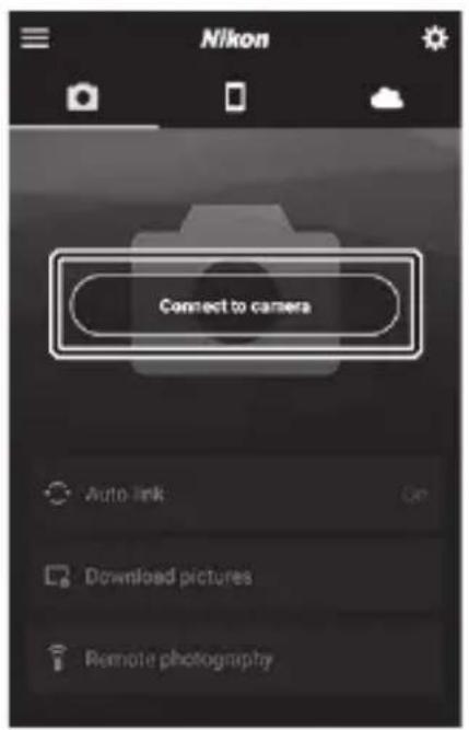 NIKON Z 5 - อุปกรณ์ Android: เข้าใช้แอพ SnapBridge - 2