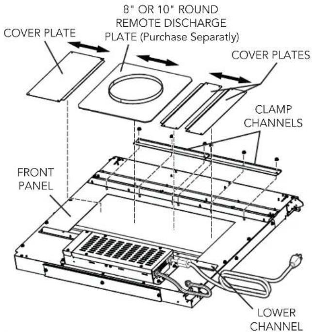 8" OR 10" ROUND REMOTE DISCHARGE PLATE (Purchase Separately) COVER PLATE COVER PLATES CLAMP CHANNELS FRONT PANEL LOWER CHANNEL