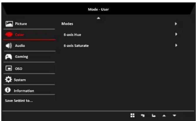 Mode - User Picture Modes Color 6-axis Hue Audio 6-axis Saturate Gaming OSD System Information Save Settint to...