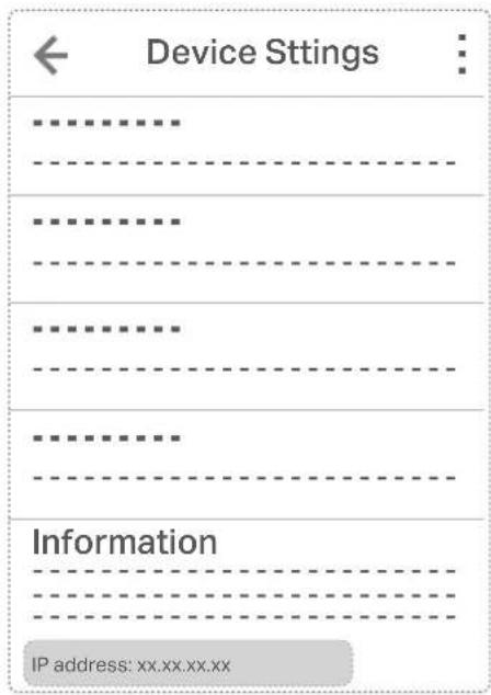 Device Settings Information IP address: xx.xx.xx.xx