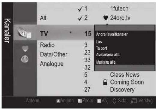 1futech All ✓ 1 ✓ 2 ♥ 24ore.tv TV 15 Andra favoritkanaler Radio 3 Las Data/Other 23 Ta bort Analogue 33 Avmarkera alla 32 Markera alla Class News Coming Soon Discovery Antenn Antenn Zoom Välj Sida Verktyg