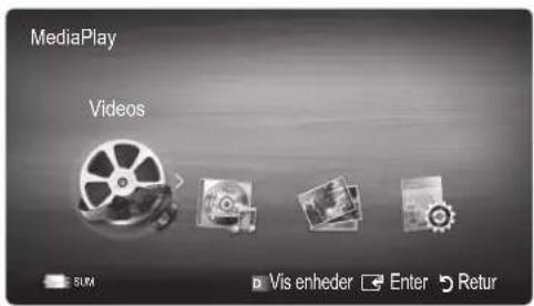 MediaPlay Videos SUM Vis enheder Enter Retur