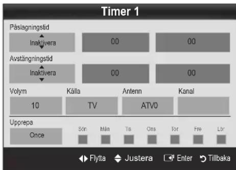 Timer 1 Päslångningstid Inaktivera 00 00 Avstångningstid Inaktivera 00 00 Volym Källa Antenn Kanal 10 TV ATV0 Upprepa Once Sör Mån Tis Ons Tor Fre Lör Flytta Justera Enter Tillbaka