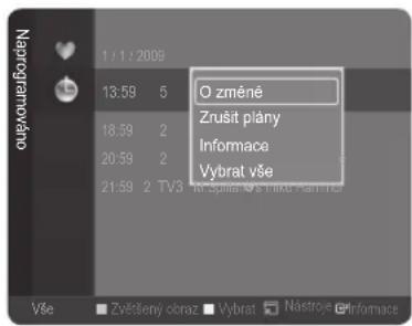 Napročnostováno 1 / 1 / 2009 13:59 5 18:59 2 20:59 2 21:59 2 TV3 O změně Zrušit plány Informace Vybrat vše Vše Zvěslený obraz Vybrat Nástroje Informace