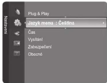 Plug & Play Jazyk menu : Čeština Čas Vysilání Zabezpečení Obecné