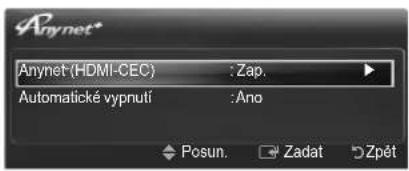 Anynet Anynet (HDMI-CEC) : Zap. Automaticky vypnutí : Ano Posun. Zadat Zpét