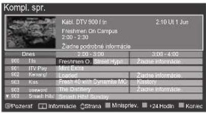 Kompl. spr. Kátl. DTV 900 f in 2:10 UI 1 Jun Freshmen On Campus 2:00 - 2:30 Ziadne podobné informácie Dnes 2:00 - 3:00 3:00 - 4:00 800 Tla Freshmen O. Street Hyper Zadne informácie 801 ITV Play Mint Extra Zadne informácie 802 Karangl Loaded Zadne informácie 803 Kas Fresh 40 with Dynamite MO Nistory 804 Gipward The Directory Zadne informácie 805 Smash Hits Smaht Hifat Sunday Pozerat Informácie Strana Minisprév. +24Hodln Koniec