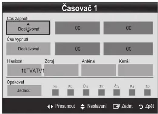 Časovač 1 Čas zapnutí Deaktivovat 00 00 Čas vypnutí Deaktivovat 00 00 Hlasitost 10TVATV1 Zdroj Anténa Kanál Opakovat Jedinou Ne Po Úte Sít Čtv Pá So Přesunout Nastavení Zadat Zpět