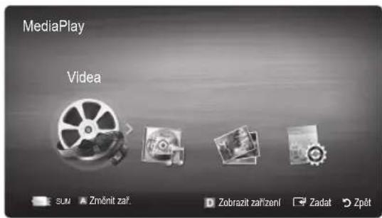 MediaPlay Video SUM Změnit zaří Zobrazit zařízení Zadat Zpôt