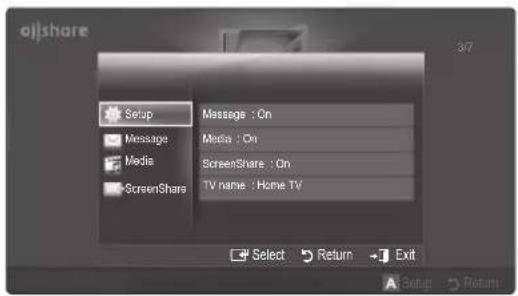 ojshare Setup Message : On Media : On Media ScreenShare : On TV name : Home TV Select Return Exit Setup Return