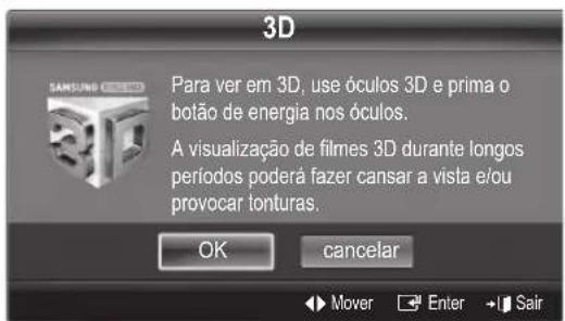 3D Para ver em 3D, use óculos 3D e prima o bolão de energia nos óculos. A visualização de filmes 3D durante longos periodos poderá fazer cansar a vista e/ou provocar tonturas. OK cancelar ► Mover Enter → Sair