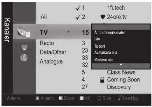 1futech All ✓ 1 ✓ 2 ♥ 24ore.tv TV 15 Radio 3 Data/Other 23 Analogue 33 32 5 4 27 Andra favorikanaler Läs Ta bort Avmarkera alla Markera alla Class News Coming Soon Discovery Antenn Antenn Zoom Välj Sida Verktyg