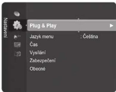 Plug & Play Jazyk menu : Čoština Čas Vyslání Zabezpečení Obecné