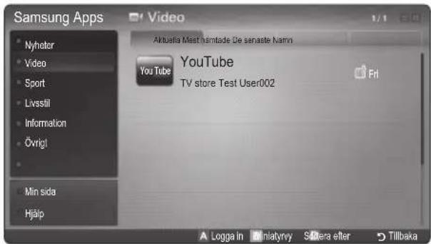 Samsung Apps Nyheter Video Sport Livsstil Information Övrigt Min sida Hjälp Aktuella Mest nämtade De senaste Namn YouTube YouTube TV store Test User002 Fri Logga in mlatyny Sotera efter Tillbaka