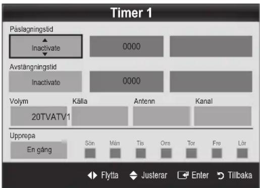 Timer 1 Päslagningstid Inactivate 0000 Avstängningstid Inactivate 0000 Volym Källa Antenn Kanal 20TVATV1 Upprepa En gång Sön Män Tis Ons Tor Fre Lör Flytta Justerar Enter Tillbaka