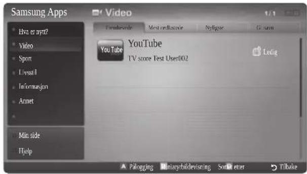 Samsung Apps Hva er avrt? Video Sport Lysstål Informasjon Arnet Min side Help Video Fornbeside Most reklusive Religue Gir som YouTube YouTube TV store Test User002 Letig Palogging Fantasyrbidevisring Sort eter Tilbake