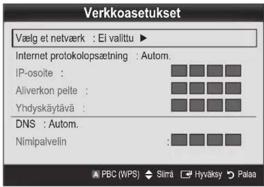Verkkoasetukset Vælg et netværk : Ei valittu ► Internet protokolopsætning : Autom. IP-osoite : Aliverkon peite : Yhdyskäytävä : DNS : Autom. Nimipalvelin :