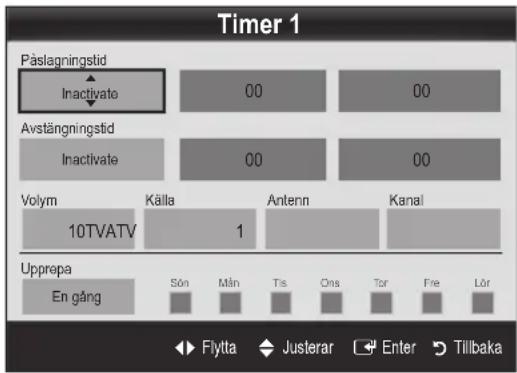 Timer 1 Päslagningstid Inactivate 00 00 Avstängningstid Inactivate 00 00 Volym 10TVATV Källa 1 Antenn Kanal Upprepa En gång Sön Män Tis Ons Tor Fre Lör Flytta Justerar Enter Tillbaka
