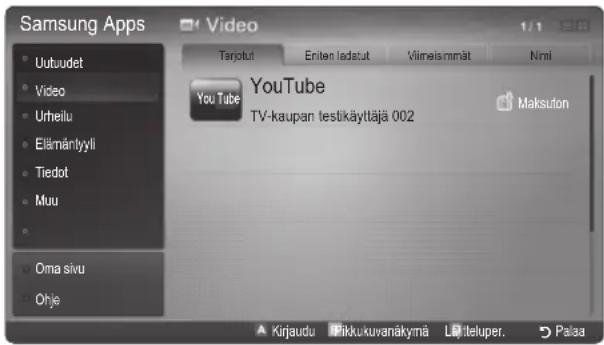 Samsung Apps Video Tarjutut Eriten ladaut Viimeismmät Nmi Uutuudet Video Urheilu Elämänlylli Tiedot Muu Oma sivu Ohja YouTube TV-kaupan testikäyttää 002 Maksuton Kirjaudu Pikkukuvanäkymä Lõtiteluper. Palaa