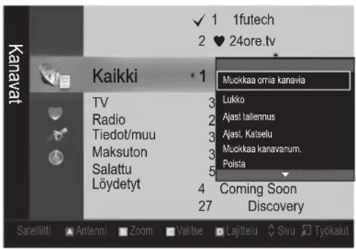 Kanavat Kaikki TV Radio Tiedot/muu Maksuton Salattu Löydetyt 1 futech 2 24ore.tv Muckkaa omia kanavia Lukko Ajast tallennus Ajast. Katselu Muckkaa kanavanum. Polsta Coming Soon Discovery Satelliti Antenni Zoom Valitse Lajittelu Sivu Työkalut