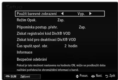 Použít barevné zobrazení ← Vyp. ► Režim Opak. Zap. Připomínka postup. přehr. Zap. Ziskat registrační kód DivX® VOD Ziskat kód pro deaktivací DivX® VOD Čas spušt.spoř. obr. 2 hodin Informace Bezpečné odebrání Pokud je taito možnost nastavena na hodnotu ON, může se prodloužít doba načitání potřebná ke shromážidení informaci o barvě. SUM Zařízení Posun. Nast. Zpět