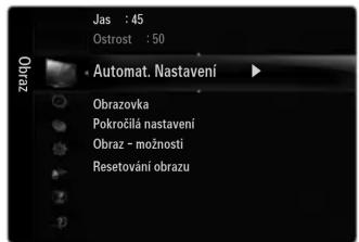 Jas : 45 Ostrost : 50 Automat. Nastavení Obrazovka Pokročilá nastavení Obraz - možnosti Resetování obrazu