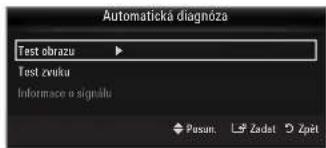 Automatická diagnóza Test obrazu Test zvuku Informace o signílu Pusan. Zadat Zpět