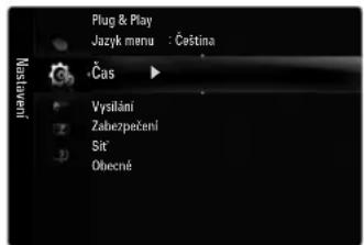 Plug & Play Jazyk menu : Čeština Čas Vysitáni Zabezpečení Sit* Obecné