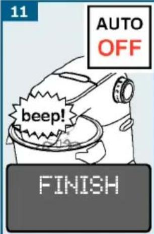 11 AUTO OFF beep! FINISH