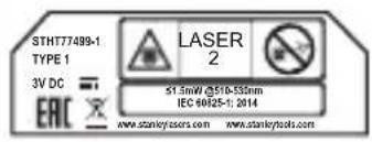 STHT77499-1 TYPE 1 3V DC EAC LASER 2 51.5mW @510-550nm IEC 6025-1: 2014 www.stankyusers.com www.stankytools.com