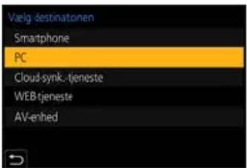 PANASONIC Lumix DC-G100 - Indstil destination til [PC]. - 1