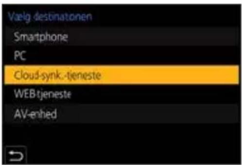 PANASONIC Lumix DC-G100 - Indstil destination til [Cloud-synk.-tjeneste]. - 2