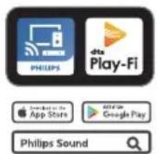 PHILIPS dts Play-Fi Download to the App Store Google Play Philips Sound