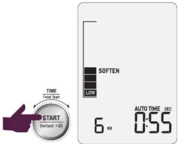 TIME Food type START Instant +30 SOFTEN LOW 6 oz AUTO TIME SEC 0:55