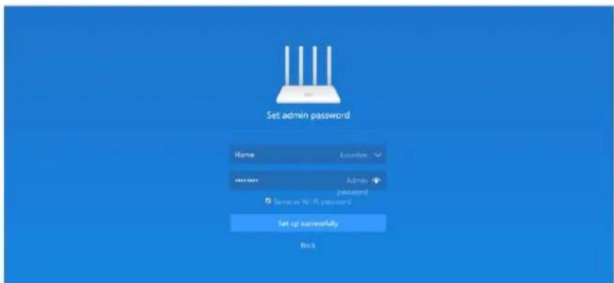 Set admin password Name Location ********___ Admin password □ Service Wi-Fi password Set up successfully Back