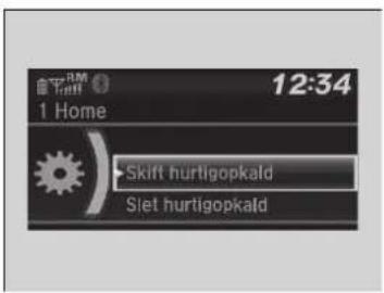 12:34 1 Home Skift hurtigopkald Slet hurtigopkald