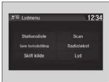 Lydmenu 12:34 Stationsliste Scan Gem forindstilling Radiotekst Skift kilde Lyd