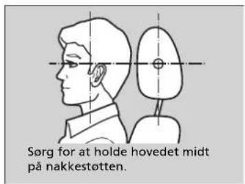 Sørg for at holde hovedet midt på nakkestotten.