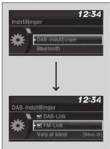 12:34 Indstillinger DAB-indstillinger Bluetooth 12:34 DAB-indstillinger ✓ DAB-Link ✓ FM-Link Valg af bänd [Bånd-III]