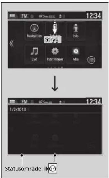 FM 87.5 12:34 Navigation Info Lyd Indstillinger Aha Stryg Statusområde ikön 1/2/2013