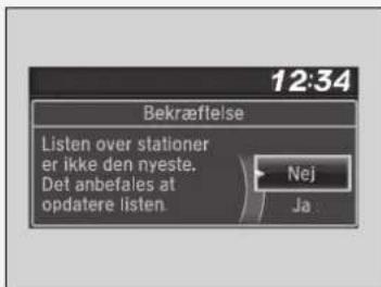 12:34 Bekræftelse Listen over stationer er ikke den nyeste. Det anbefales at opdatere listen. Nej Ja