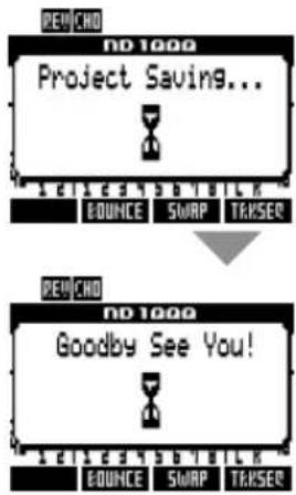 DEYCHO ND 1000 Project Saving... EOUNCE SWAP TRKSEER DEYCHO ND 1000 Goodby See You! EOUNCE SWAP TRKSEER